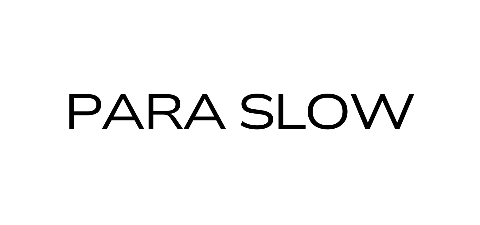 PARA SLOW